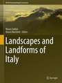 Landscapes and Landforms of Italy