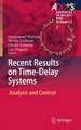 Recent Results on Time-Delay Systems