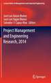 Project Management and Engineering Research, 2014: Selected Papers from the 18th International AEIPRO Congress held in Alcañiz, Spain, in 2014