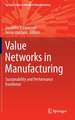 Value Networks in Manufacturing: Sustainability and Performance Excellence