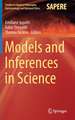 Models and Inferences in Science