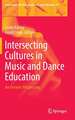 Intersecting Cultures in Music and Dance Education: An Oceanic Perspective