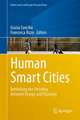 Human Smart Cities: Rethinking the Interplay between Design and Planning