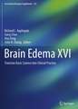 Brain Edema XVI: Translate Basic Science into Clinical Practice