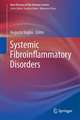 Systemic Fibroinflammatory Disorders