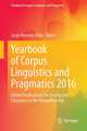 Yearbook of Corpus Linguistics and Pragmatics 2016: Global Implications for Society and Education in the Networked Age