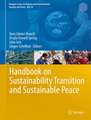 Handbook on Sustainability Transition and Sustainable Peace