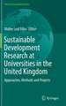 Sustainable Development Research at Universities in the United Kingdom: Approaches, Methods and Projects