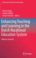 Enhancing Teaching and Learning in the Dutch Vocational Education System: Reforms Enacted