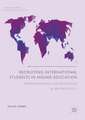 Recruiting International Students in Higher Education: Representations and Rationales in British Policy