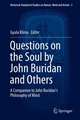 Questions on the Soul by John Buridan and Others: A Companion to John Buridan's Philosophy of Mind