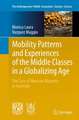 Mobility Patterns and Experiences of the Middle Classes in a Globalizing Age: The Case of Mexican Migrants in Australia