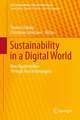 Sustainability in a Digital World: New Opportunities Through New Technologies