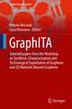 GraphITA: Selected papers from the Workshop on Synthesis, Characterization and Technological Exploitation of Graphene and 2D Materials Beyond Graphene