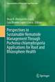 Perspectives in Sustainable Nematode Management Through Pochonia chlamydosporia Applications for Root and Rhizosphere Health