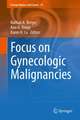 Focus on Gynecologic Malignancies