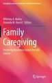 Family Caregiving: Fostering Resilience Across the Life Course