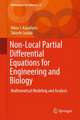 Non-Local Partial Differential Equations for Engineering and Biology: Mathematical Modeling and Analysis