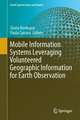 Mobile Information Systems Leveraging Volunteered Geographic Information for Earth Observation