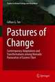 Pastures of Change: Contemporary Adaptations and Transformations among Nomadic Pastoralists of Eastern Tibet