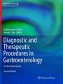 Diagnostic and Therapeutic Procedures in Gastroenterology: An Illustrated Guide