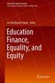 Education Finance, Equality, and Equity