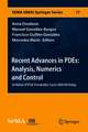 Recent Advances in PDEs: Analysis, Numerics and Control: In Honor of Prof. Fernández-Cara's 60th Birthday