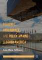 Regional Governance and Policy-Making in South America