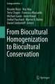 From Biocultural Homogenization to Biocultural Conservation