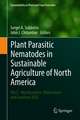 Plant Parasitic Nematodes in Sustainable Agriculture of North America: Vol.2 - Northeastern, Midwestern and Southern USA