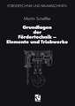 Grundlagen der Fördertechnik — Elemente und Triebwerke