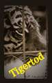 Tigertod