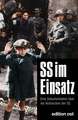 SS im Einsatz