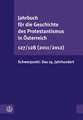 Jahrbuch Fur Die Geschichte Des Protestantismus in Osterreich 127 (2011): Modelle Und Personen Der Kirchengeschichte