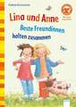 Lina und Anne. Beste Freundinnen halten zusammen