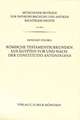 Römische Testamentsurkunden aus Ägypten vor und nach der Constitutio Antoniniana
