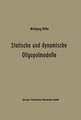 Statische und dynamische Oligopolmodelle: Ein Beitrag zur Entscheidungstheorie in Oligopolsituationen