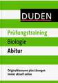 Duden - Prüfungstraining Biologie Abitur