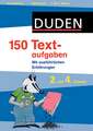 Duden - 150 Textaufgaben 2. bis 4. Klasse