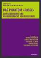 Das Phantom »Rasse«