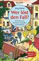 Wer löst den Fall?