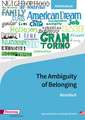 The Ambiguity of Belonging. Basisfach Arbeitsbuch