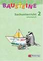 BAUSTEINE Sachunterricht 2. Arbeitsheft. Neubearbeitung