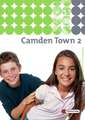 Camden Town 2. Textbook. Realschule und verwandte Schulformen