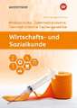 Wirtschafts- und Sozialkunde. Für Medizinische, Zahnmedizinische und Tiermedizinische Fachangestellte. Schulbuch