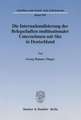 Die Internationalisierung der Belegschaften multinationaler Unternehmen mit Sitz in Deutschland