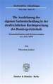 Die Ausdehnung der eigenen Sachentscheidung in der strafrechtlichen Rechtsprechung des Bundesgerichtshofs.