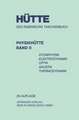 Physikhütte: Atomphysik Elektrodynamik Optik Akustik Thermodynamik