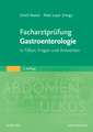 Facharztprüfung Gastroenterologie