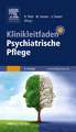 Klinikleitfaden Psychiatrische Pflege